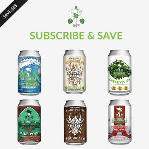 Graphic for subscribe and save featuring 6 Surreal Non-Alcoholic Brews. NA Hazy IPA, NA Milkshake IPA, NA West Coast IPA, NA Porter, NA pastry porter, NA red IPA